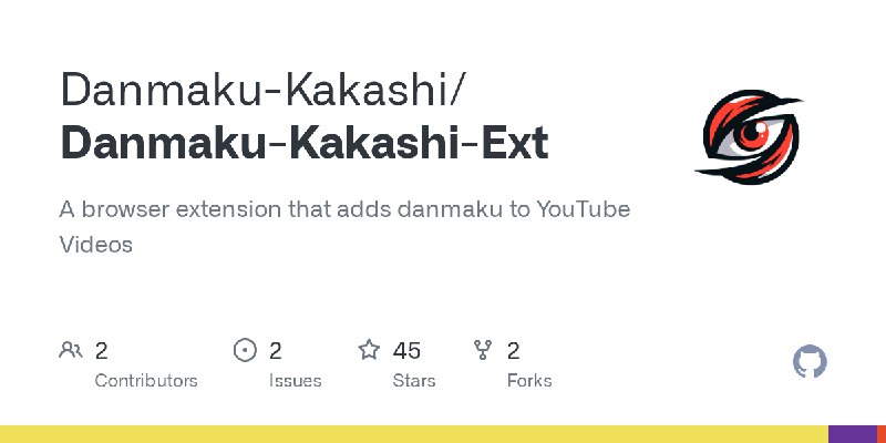GitHub - Danmaku-Kakashi/Danmaku-Kakashi-Ext: A browser extension that adds danmaku to YouTube Videos